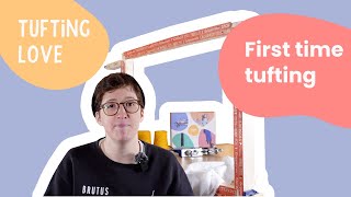 First time tufting  A beginners guide with Tuftinglove [upl. by Herzel267]