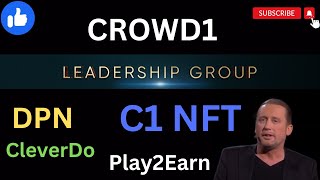 CROWD1 NEW UPDATES  C1 TOKEN  DPN CleverDo  Play2earn  Metaversy  wakeup999 cbdmall [upl. by Florencia598]