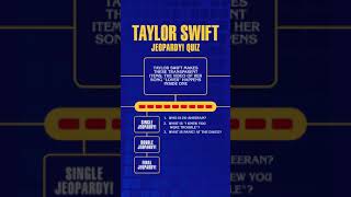 Taylor Swift Jeopardy Quiz  JEOPARDY [upl. by Aytnahs]