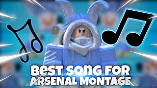 Best Songs For Arsenal Montages  Copyright Free  ROBLOX [upl. by Golden]