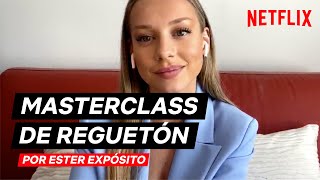 Ester Expósito Masterclass de Reggaeton  ALGUIEN TIENE QUE MORIR [upl. by Gabriele]