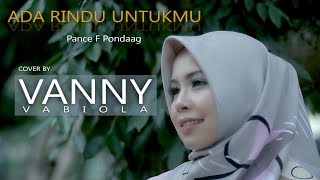 VANNY VABIOLA  ADA RINDU UNTUKMU OFFICIAL MUSIC VIDEO [upl. by Ahsiek31]