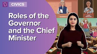 Roles Of The Governor And The Chief Minister  Class 8  Civics  Learn With BYJUS [upl. by Rise]