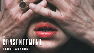 LE CONSENTEMENT  bande annonce FR [upl. by Sakiv]