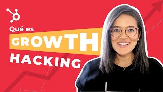 GROWTH HACKING definición ESTRATEGIAS y ejemplos EXITOSOS para impulsar tu negocio [upl. by Horn]