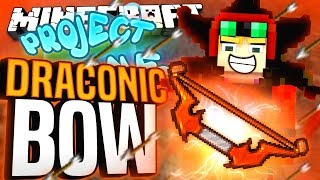 Minecraft  DRACONIC BOW  Project Ozone 193 [upl. by Eibob]