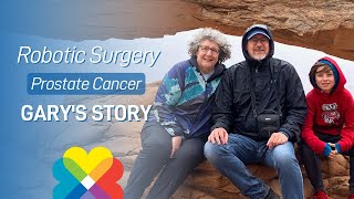 Garys Story Robotic Surgery For Prostate Cancer [upl. by Cynera]