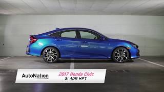 2017 Honda Civic Si 4DR HPT Review  AutoNation [upl. by Kayley]