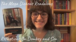 Reflections on Dombey and Son  Mega Dickens Readalong [upl. by Nnayr]