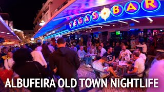 Albufeira Old Town Nightlife  Portugal Summer 2021 [upl. by Ztnarf]