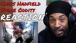 Chris Hadfield Space Oddity Cover REACTION  DaVinci REACTS [upl. by Ygiaf705]