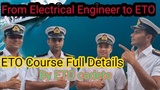 ETO Course Full Details  Journey From Electrical Engineer to ETO Eligibility for ETOMerchant navy [upl. by Nofets]