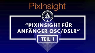 PixInsight für EinsteigerAnleitung für die Astrofotografie SoftwareTeil 1 Das Blink Tool [upl. by Bradshaw]