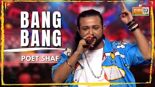 Bang Bang  Poet Shaf  MTV Hustle 03 REPRESENT [upl. by Aniryt166]