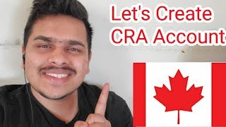 How to Create CRA Account Step by Step [upl. by Hodgkinson]