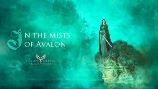 In The Mists Of Avalon  feat FeliciaFarerre [upl. by Sabino]