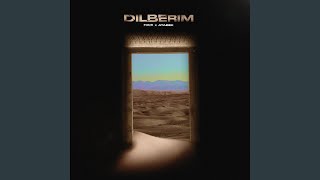 DILBERIM [upl. by Sipple]