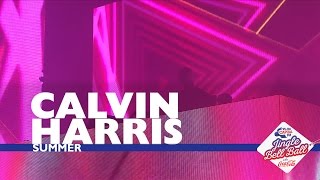 Calvin Harris  Summer Live At Capital’s Jingle Bell Ball 2016 [upl. by Tacita]