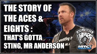 The Story of Aces amp Eights  Thats Gotta Sting Mr Anderson Part 4 [upl. by Riedel137]