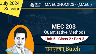 MEC 203 Quantitave Methods  Unit 5 Matrix Algebra  Class 2 Part 3  IGNOU MA Economics MAEC [upl. by Aneleairam126]