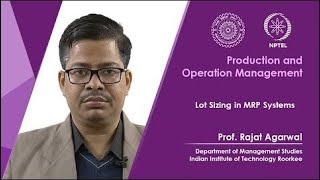 Lec 26Lot Sizing in MRP Systems [upl. by Ely903]