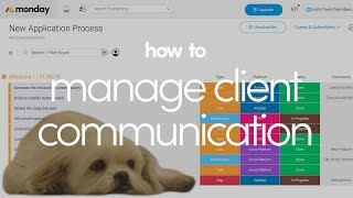 How to manage client communication with mondaycom [upl. by Enyaht]