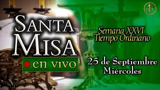 Santa Misa ⛪ Miércoles 25 de septiembre 730 am⚜️ Heraldos del Evangelio [upl. by Clements119]