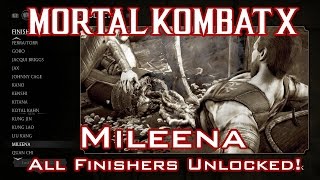 Mortal Kombat X  Mileena  Guide Unlocking all Finishers [upl. by Okiman940]