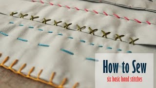 Learn How to Sew by Hand Six Basic Hand Stitches [upl. by Grane]