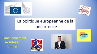 La politique européenne de la concurrence  Expliquemoi léconomie [upl. by Eyaf757]