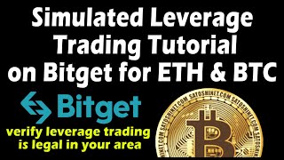 Simulated Bitcoin amp ETH leverage trading Bitget Tutorial [upl. by Surad]