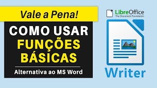 LIBREOFFICE WRITER Como Usar as Funções Básicas  Tutorial [upl. by Danella601]