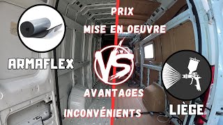 ARMAFLEX ou LIÈGE  Isolation Van  Fourgon Aménagé  comparatif prix astuces thermique phonique [upl. by Adalard]