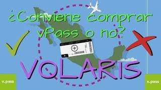 vPass de Volaris ¿conviene comprarla o no Un vuelo “gratis” al mes incluido [upl. by Draillih]