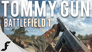 Using a Tommy Gun in Battlefield 1  New Favourite [upl. by Narret]