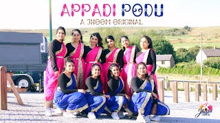 APPADI PODU  a JHOOM original Dance Cover [upl. by Jarad]