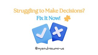 Struggling to Make Decisions Fix It Now [upl. by Perr]