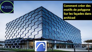 Créer des Motifs Polygonaux Décoratifs pour Façades dans archicad [upl. by Had491]