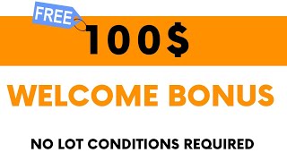 Get 100 welcome bonus without deposit  no deposit bonus forex 2023 [upl. by Dleifyar326]