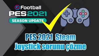 Pes 2021 Steam joystick sorunu çözme [upl. by Aridan]