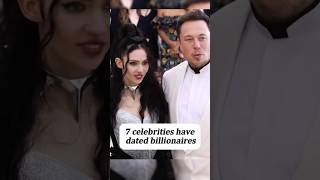 7 Celebrities You Didn’t Know DATED BILLIONAIRES shorts fyp [upl. by Arbmat]