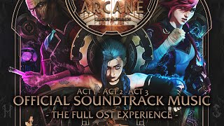 ARCANE OST League Of Legends  Full  Complete Official Soundtrack Music  Netflix  Act 1  2  3 [upl. by Akimet]