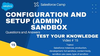 Salesforce Sandbox Questions and Answers  Configuration and Setup Video 2 of 3 [upl. by Eelyah]