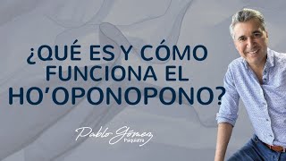 Qué es y cómo funciona el ho´oponopono  Pablo Gómez psiquiatra [upl. by Nogaem910]