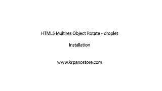 HTML5 Multires Object Rotate  Installation [upl. by Suiramed]