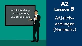 Learn German  Adjektivendungen  Nominativ  German for beginners  A2  Lesson 5 [upl. by Carolus]