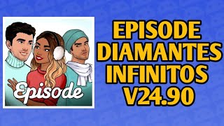 EPISODE MOD APK COM DIAMANTES INFINITOS v2490 ESCOLHAS PREMIUM GRATUITAS PANDROID [upl. by Leile]