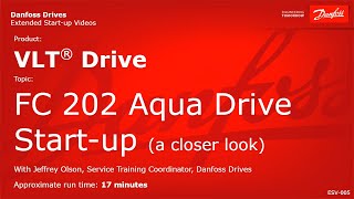 VLT® Drives FC 202 AQUA Drive Startup a closer look [upl. by Enylorac]