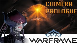 Chimera Prologue FULL Walkthrough Warframe PC [upl. by Lina171]