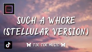 Jvla  Such a Whore Stellular Version Lyrics quotLike Riley shes a whore I love itquot [upl. by Dola580]